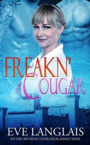 Title: Freakn' Cougar, Author: Eve Langlais