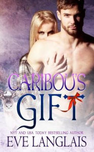 Title: Caribou's Gift, Author: Eve Langlais