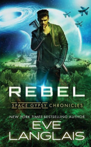 Title: Rebel, Author: Eve Langlais