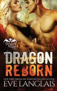 Title: Dragon Reborn, Author: Eve Langlais