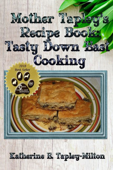 Mother Tapley's Recipe Book: Tasty Down East Cooking