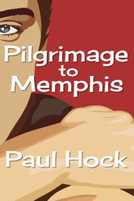 Title: Pilgrimage to Memphis, Author: Paul J Hock