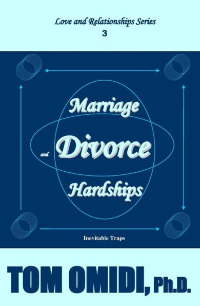 Marriage and Divorce Hardships (Enhanced Edition): The Inevitable Traps