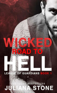 Title: Wicked Road To Hell, Author: Juliana Stone