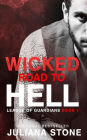Wicked Road To Hell