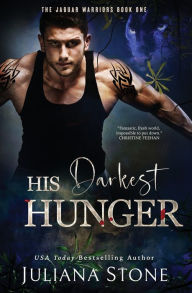 Title: His Darkest Hunger, Author: Juliana Stone