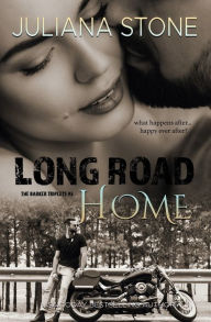 Title: Long Road Home, Author: Juliana Stone