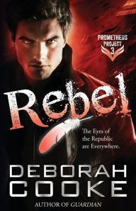 Title: Rebel, Author: Deborah Cooke