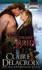 Title: The Mercenary's Bride: A Medieval Scottish Christmas Novella, Author: Claire Delacroix