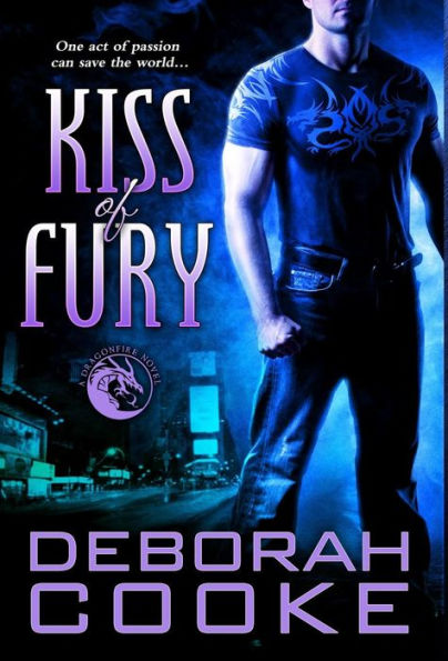 Kiss of Fury (Dragonfire Series #2)