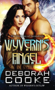 Title: Wyvern's Angel, Author: Deborah Cooke