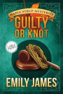 Guilty or Knot