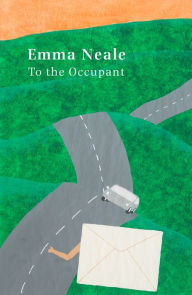 Title: To the Occupant, Author: Emma  Neale