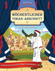 Title: Übungsbuch zu den wöchentlichen Thoraportionen, Author: Pip Reid