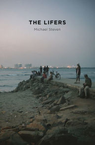 Title: The Lifers, Author: Michael Steven