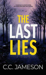 Title: The Last Lies, Author: C.C. Jameson