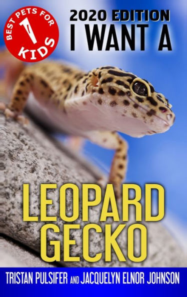 I Want A Leopard Gecko: Book 1