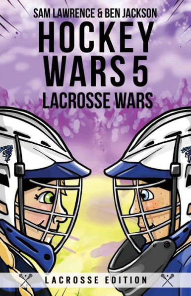 Hockey Wars 5: Lacrosse