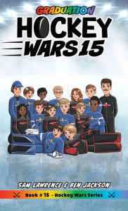 Title: Hockey Wars 15, Author: Sam Lawrence