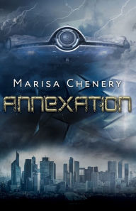 Title: Annexation, Author: Marisa Chenery
