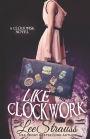 Like Clockwork: A Young Adult Time Travel Romance