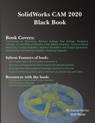 Title: SolidWorks CAM 2020 Black Book, Author: Gaurav Verma