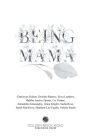 Alternative view 2 of Being Mama: A Real Look at the Roller Coaster of Motherhood: Struggle, Strength, Passion, and Love