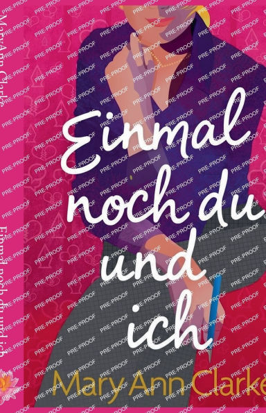 Einmal noch du und ich