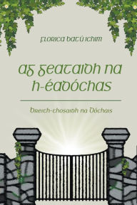 Title: Ag Geataidh na h-Éadóchas, Author: Florica Batú Ichim