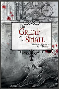 Title: The Great & the Small, Author: Fell on Deaf Ears