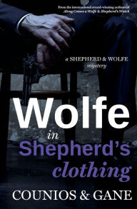 Title: Wolfe in Shepherd's Clothing, Author: Angie Counios