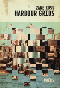 Title: Harbour Grids, Author: Zane Koss