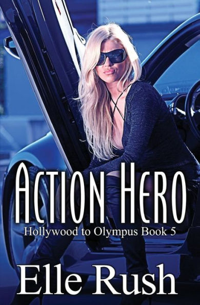 Action Hero: Hollywood to Olympus Book 5