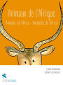 Animaux de l'Afrique: Animals of Africa · Animales de África