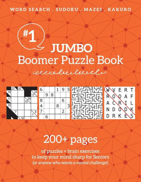 Jumbo Boomer Puzzle Book #1: 200+ pages of puzzles & brain exercises to keep your mind sharp for Seniors