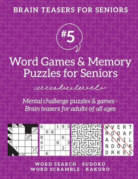 Brain Teasers for Seniors #5: Word Games & Memory Puzzles for Seniors ...