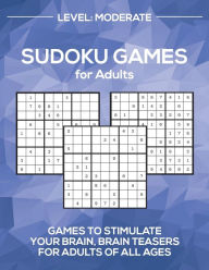 Title: Sudoku Games for Adults Level: Moderate, Author: Barb Drozdowich