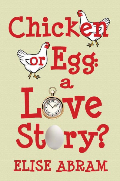 Chicken or Egg: A Love Story?