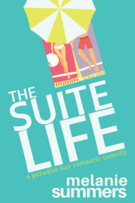 Title: The Suite Life, Author: MJ Summers