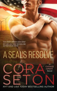 Title: A SEAL's Resolve, Author: Cora Seton