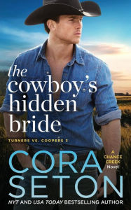 Title: The Cowboy's Hidden Bride, Author: Cora Seton
