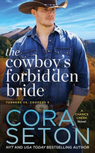 Title: The Cowboy's Forbidden Bride, Author: Cora Seton