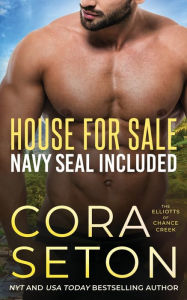 Title: House for Sale Navy SEAL Included, Author: Cora Seton