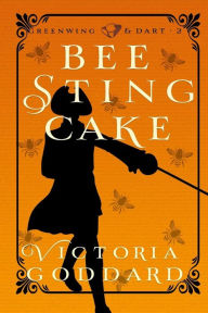 Title: Bee Sting Cake, Author: Victoria Goddard