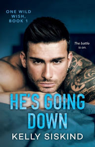 Title: He's Going Down, Author: Kelly Siskind
