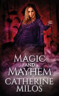 Magic and Mayhem