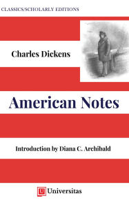 Title: American Notes for General Circulation, Author: Charles Dickens