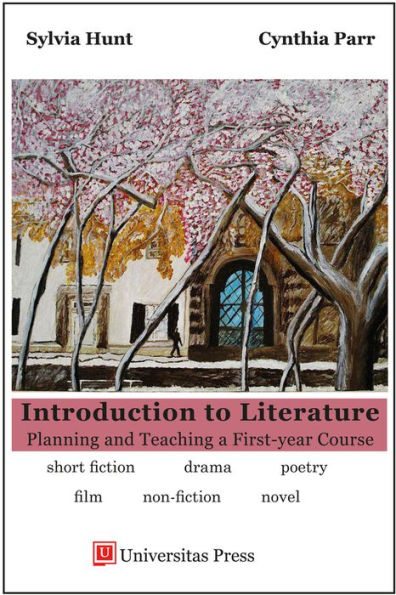 Introduction to Literature: Planning and Teaching a First-Year Course