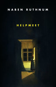 Title: Helpmeet, Author: Naben Ruthnum