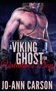 Title: A Viking Ghost for Valentine's Day, Author: Jo-Ann Carson